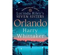 Orlando An Epic, Spellbinding Mystery Set in the Seven Sisters Universe - Harry Whittaker - Macmillan - ebook (ePub) - Livre