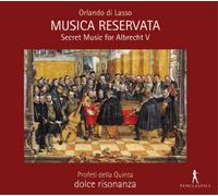 Orlando Di Lasso – Musica Reservata: Secret Music for Albrecht – CD