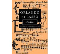 Orlando di Lasso Studies