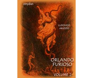 Orlando Furioso Volume 2: with illustrations by Gustave Doré recreated in colour