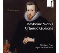 Orlando Gibbons: Keyboard Works