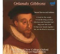 Orlando Gibbons : Second Service and Anthems