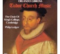 Orlando Gibbons Tudor Church Music