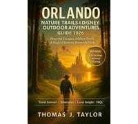 Orlando Nature Trails & Disney Outdoor Adventures Guide 2026: Peaceful Escapes, Hidden Trails & Magical Moments Beyond the Parks
