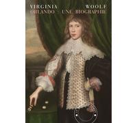 Orlando : une biographie - Virginia Woolf - Bruit Du Temps - broché - Roman