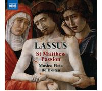 Orlandus Lassus Lassus: St Matthew Passion (CD) Album