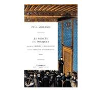 Orléans et Bourgogne / Le procès de Fouquet / Eugénie et Charlotte - Paul Morand - Passage - broché - Théâtre