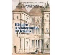 Orleans (histoire architecturale de la ville d')