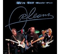 Orleans - We're Still Havin Fun