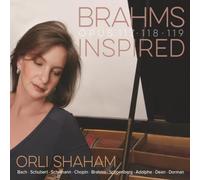 Orli Shaham - Brahms: Piano Sonatas Op.117, Op.118, Op.119