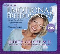 Judith Orloff – Emotional Freedom Now – Gaiam