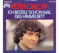 ORLOFF, Peter - Ich bestell' schon mal das Himmelbett / Ballerina meiner Träume / 1C 006-31 658
