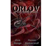 ORLOV: In The Spiders' Web