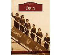 Orly - J.C. Corvisier - Nouvelles Editions Sutton - broché - Livre