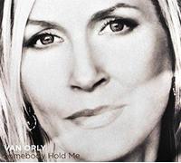 Saskia Van Orly - Somebody Hold Me [Import]