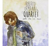 Ormanni Roberto Quartet - Quello Che Non Siamo [Import]