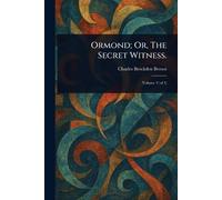 Ormond; Or, The Secret Witness.