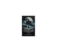 Ormond Or, The Secret Witness Vol. I
