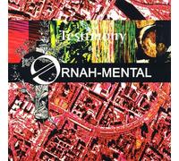 Ornah-Mental - Testimony [Import]