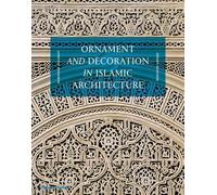 Ornament And Decoration In Islamic Architecture