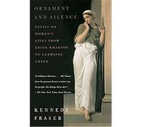 Ornament and Silence Kennedy Fraser (Auteur)