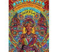 Ornaments of the World - Volume 1: Africa: A Cultural Coloring Book for Adults & Teens