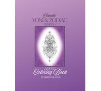 Ornate Yoni and Zodiac designs Adult Coloring Book