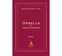 Ornella Ou L'enfance Retrouvée