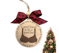 Ornement d'arbre de Noël Pendant de Voiture drôle d'ami drôle 3, 5 Pouces Un Bon ami est comme Un Bon Soutien-Gorge en Bois Noël Ornement pour des Amis décoration Maison Brune, Ornements
