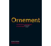 Ornement, vocabulaire typologique et technique