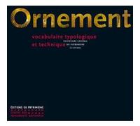 Ornement - Vocabulaire Typologique Et Technique