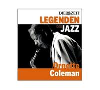 ORNETTE COLEMAN - DIE ZEIT-EDITION-LEGENDEN DES JAZZ: ORNETTE COLEMAN CD NEUF