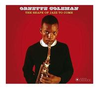 Ornette Coleman - Shape Of Jazz To Come [Cd] Bonus Tracks, Deluxe Ed, Rmst, Digi