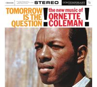 Ornette Coleman Tomorrow Is The Question: The New Music Of Ornette Cole (Vinyl)
