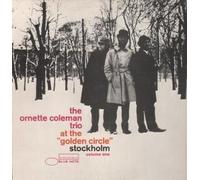ORNETTE COLEMAN TRIO - AT THE GOLDEN CIRCLE STOCKHOLM VOLUME 1 LP UK BLUE NOTE 1977