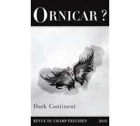 Ornicar? 52 Dark Continent. - Jacques-Alain Miller - Navarin - broché - Revue