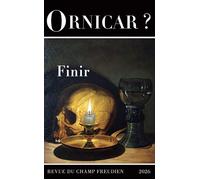 Ornicar ? 62 - Finir - Collectif - Navarin - broché - Revue