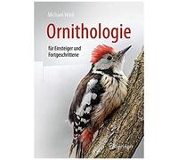 Ornithologie Für Einsteiger Und Fortgeschrittene