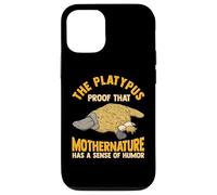 Ornithorynque Proof Mother Nature Has Sense of Humour Platypus Coque pour iPhone 12/12 Pro