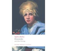 Oroonoko and Other Writings