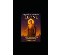 Oroscopo per il segno del Leone: Guida astrologica da dicembre 2025 a gennaio 2027 con Sole e talismani