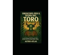 Oroscopo per il segno del Toro: Guida astrologica da dicembre 2025 a gennaio 2027 con l’aiuto degli I Ching