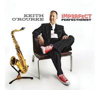 Keith O'rourke - Imperfect Perfectionist [Compact Discs]