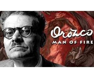 OROZCO: Man of Fire Broadcast on PBS American Masters DVD by Rick Tejada-Flores