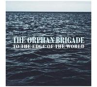 Orphan Brigade - To The Edge Of The World [Cd] Uk - Import