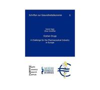 Orphan Drugs:A Challenge For The Pharmaceutical Industry In Europe