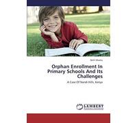 Orphan Enrollment In Primary Schools And Its Challenges