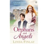 Orphans & Angels Linda Finlay, (Auteur)