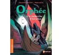 Orphée à la recherche d'Eurydice - Clémentine Beauvais - Nathan - broché - Roman cadet dès 6 ans