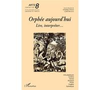 Orphée aujourd'hui Lire, interpréter... - Giordano Ferrari - L'harmattan - broché - Essai